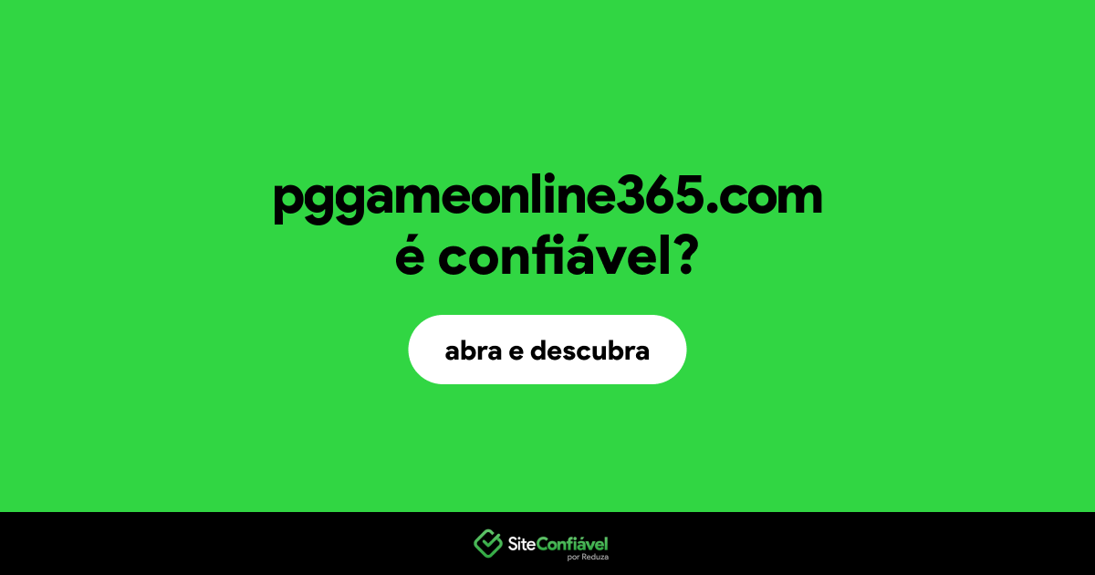 O site pggameonline365.com é confiável?