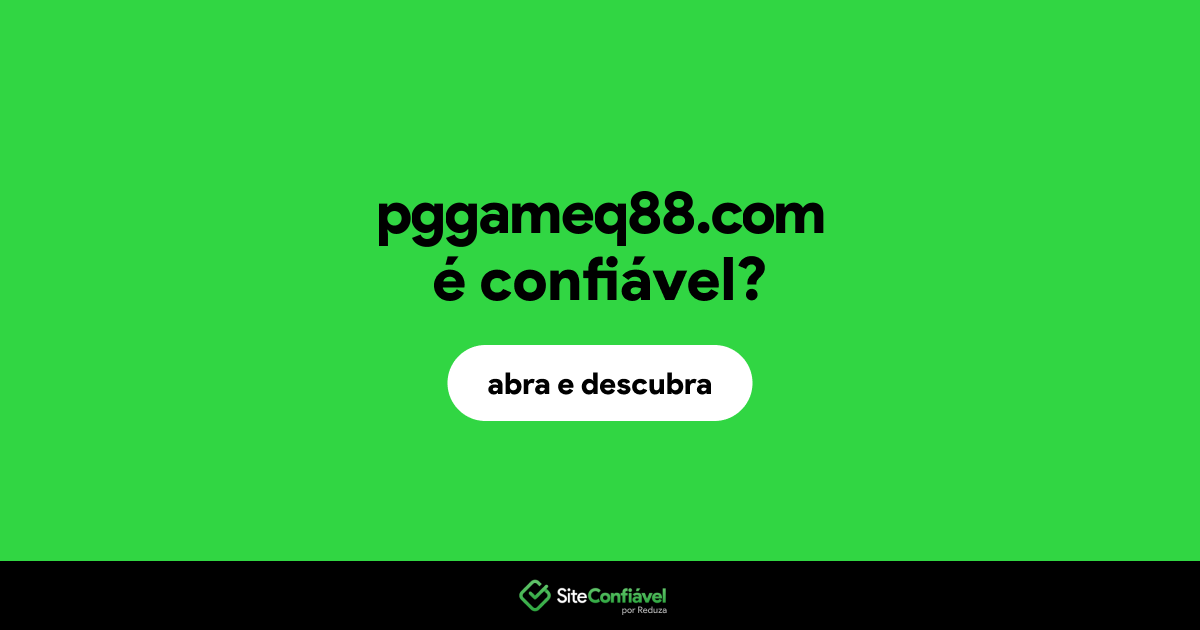 O site pggameq88.com é confiável?