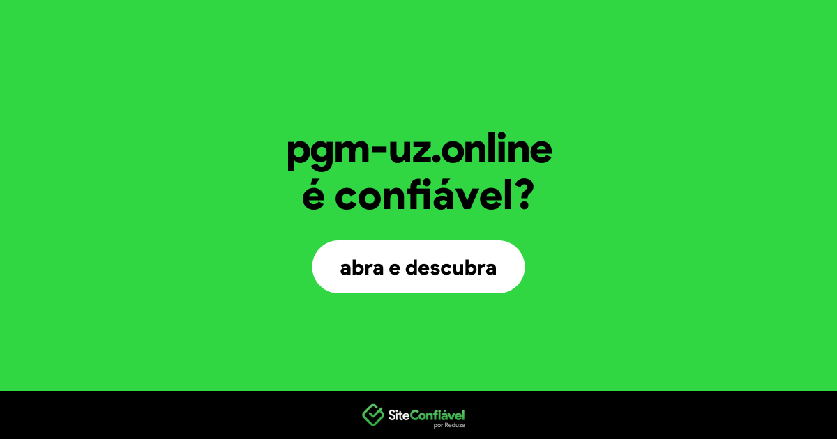 O site pgm-uz.online é confiável?