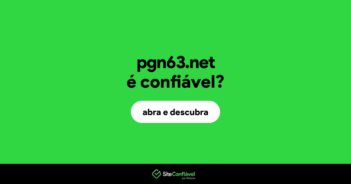 O site pgn63.net é confiável?