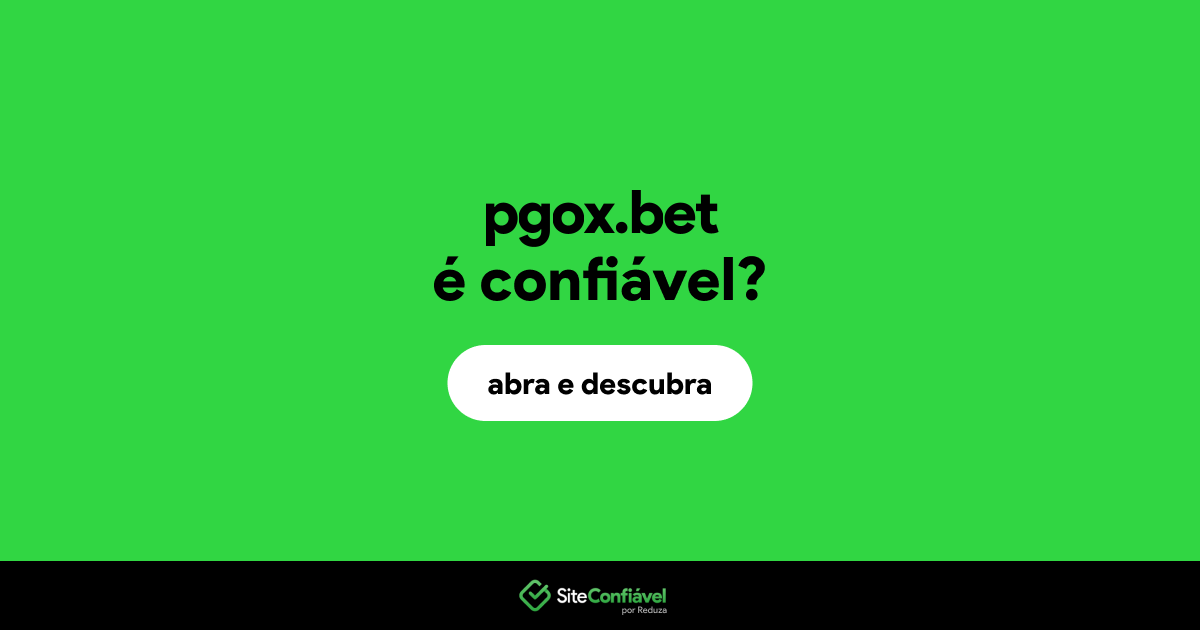 O site pgox.bet é confiável?