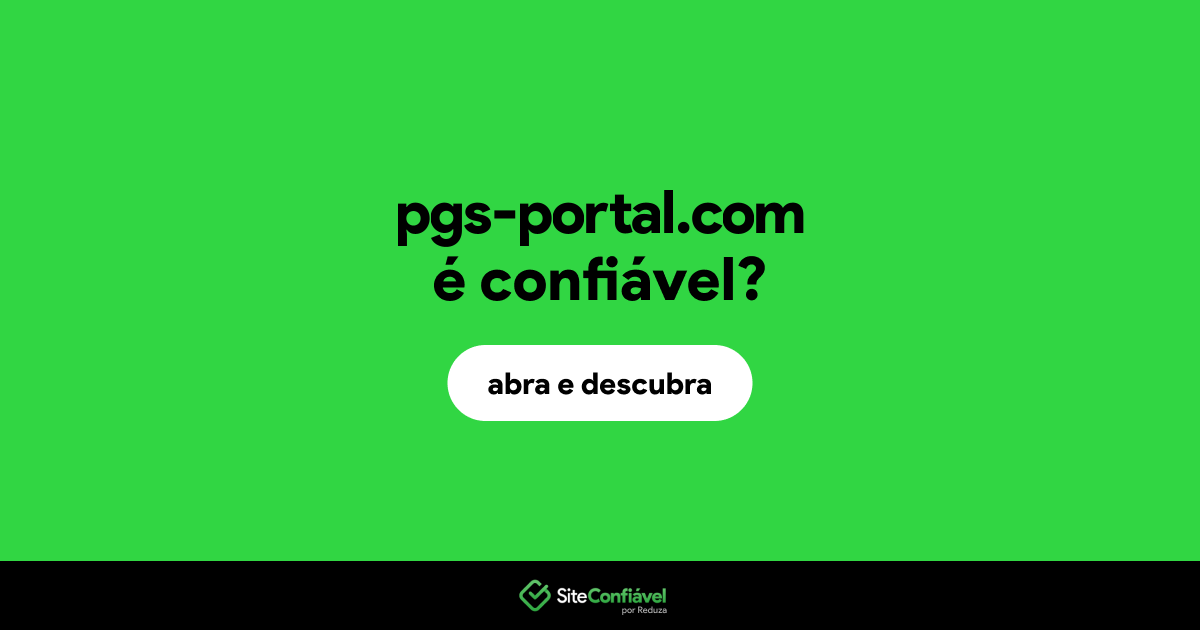 O site pgs-portal.com é confiável?