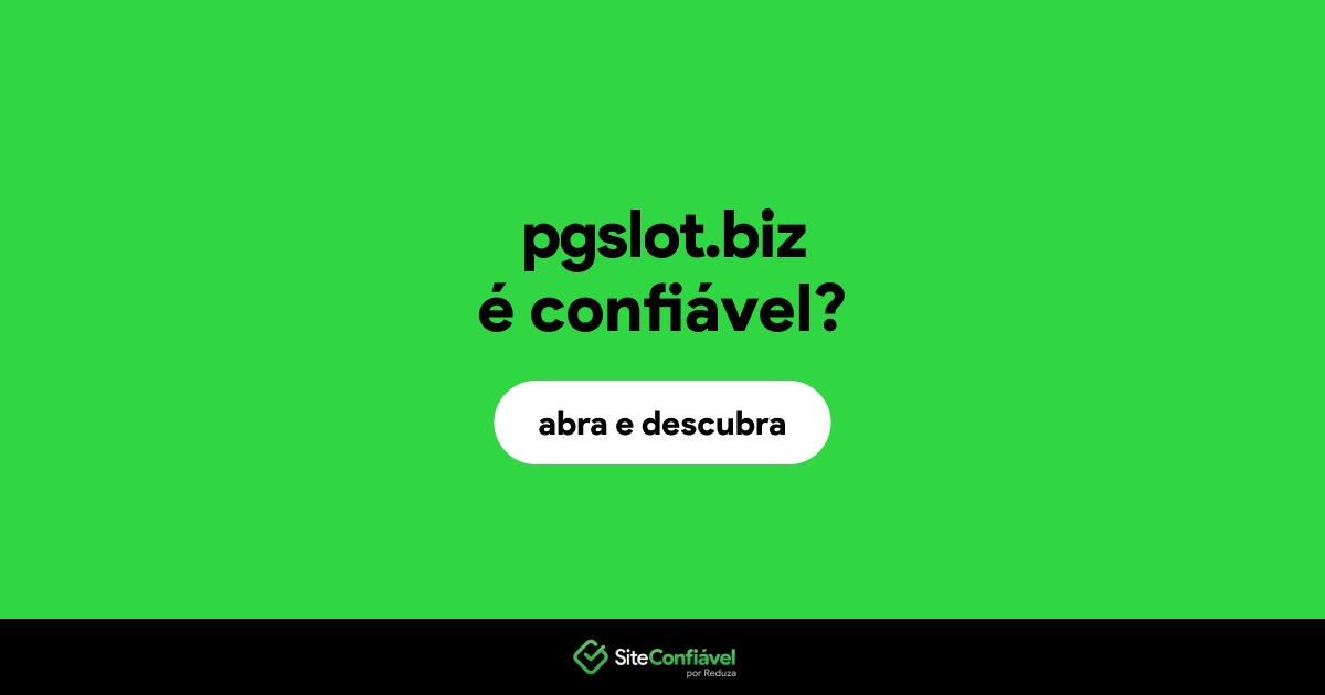 O site pgslot.biz é confiável?
