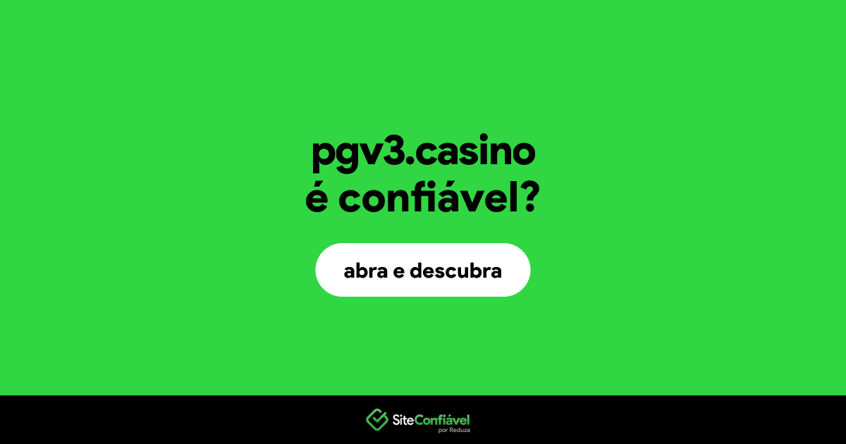 O site pgv3.casino é confiável?