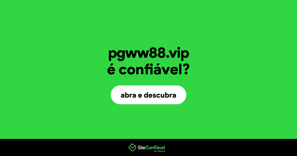 O site pgww88.vip é confiável?