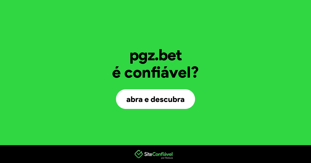 O site pgz.bet é confiável?