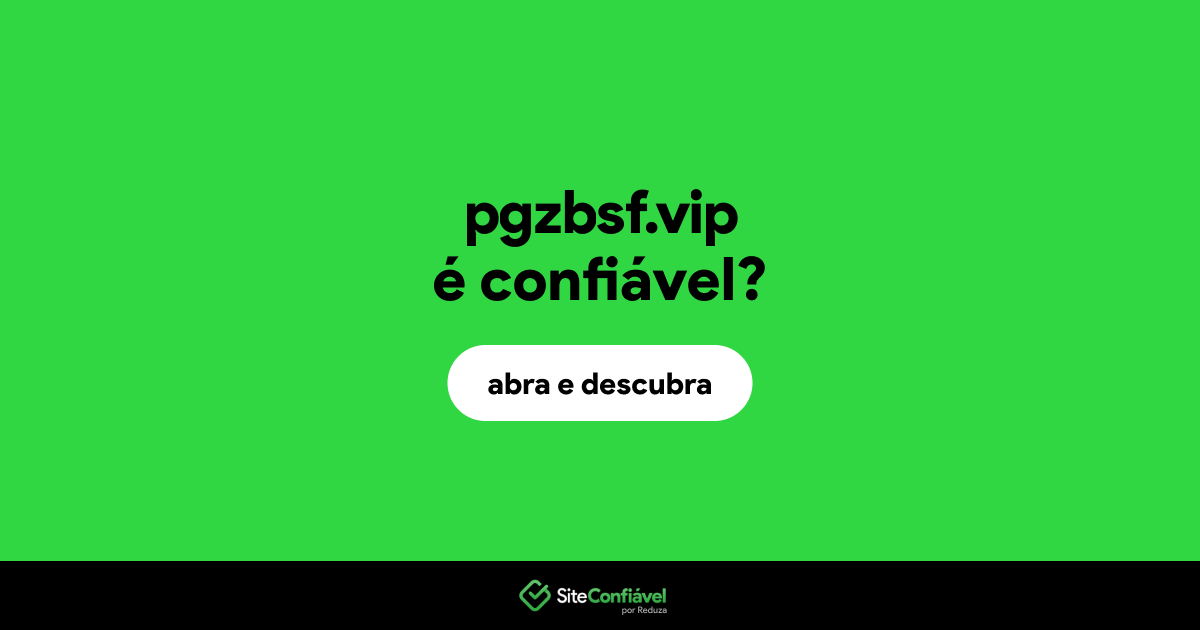 O site pgzbsf.vip é confiável?