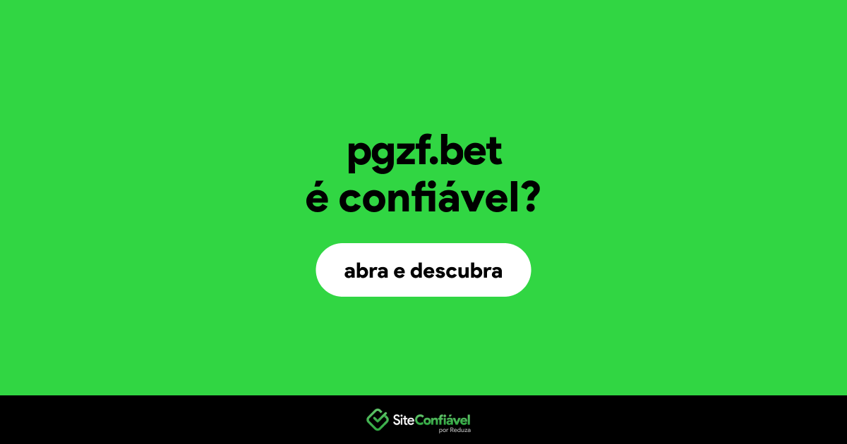O site pgzf.bet é confiável?