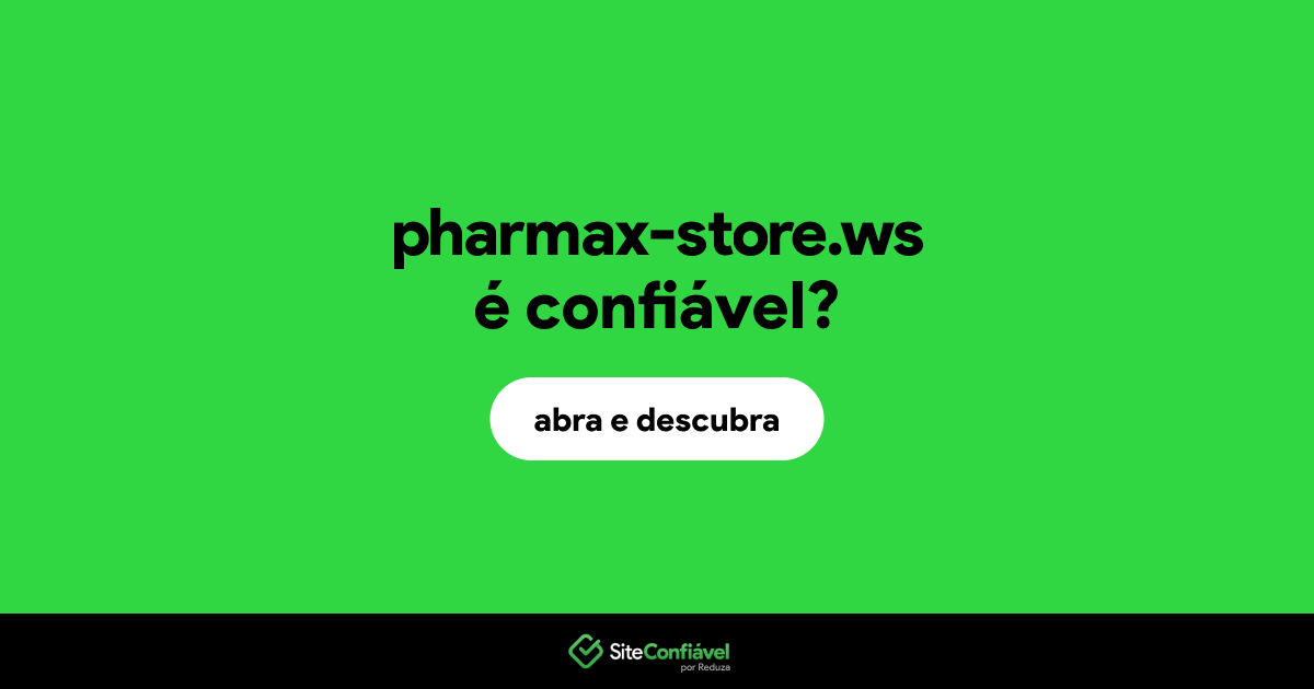 O site pharmax-store.ws é confiável?