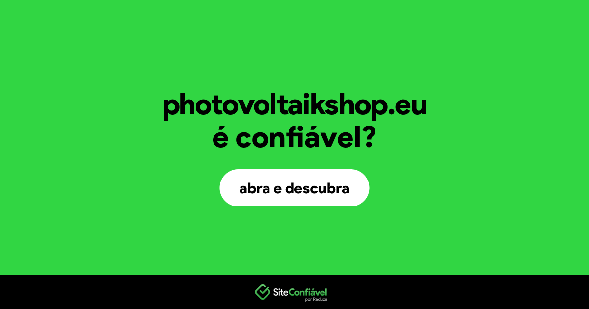 O site photovoltaikshop.eu é confiável?