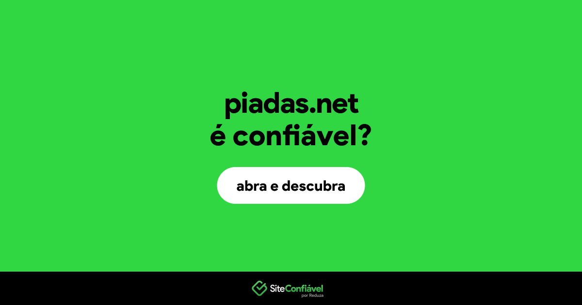 O site piadas.net é confiável?