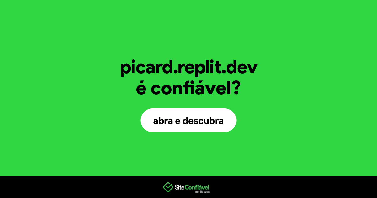 O site picard.replit.dev é confiável?