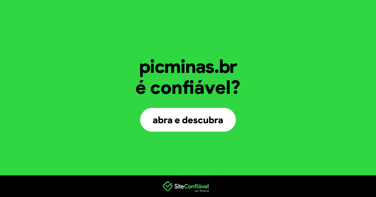 O site picminas.br é confiável?