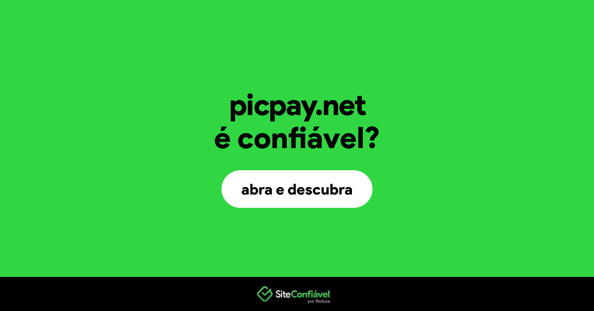 O site picpay.net é confiável?