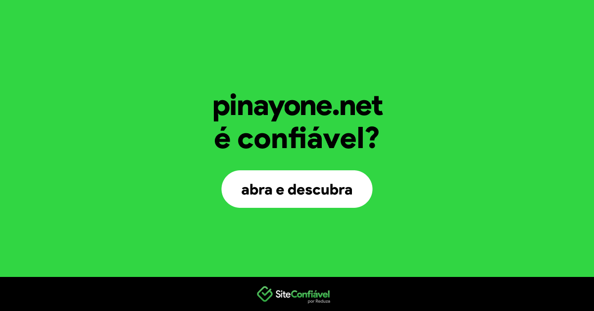O site pinayone.net é confiável?