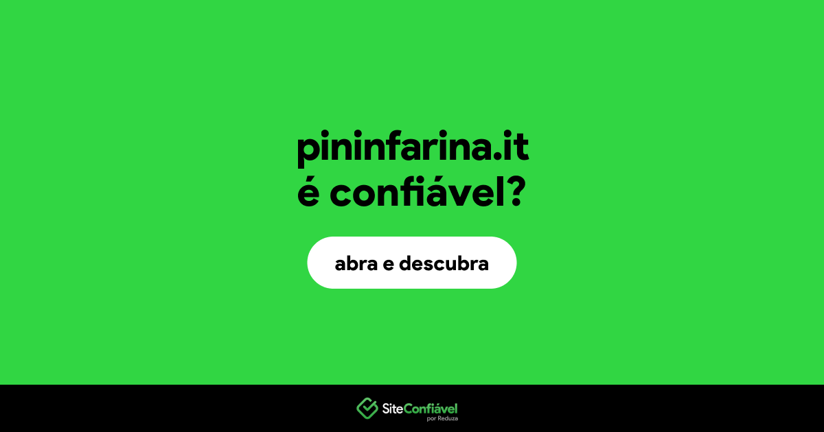 O site pininfarina.it é confiável?