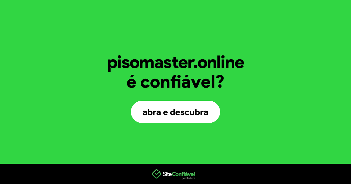 O site pisomaster.online é confiável?