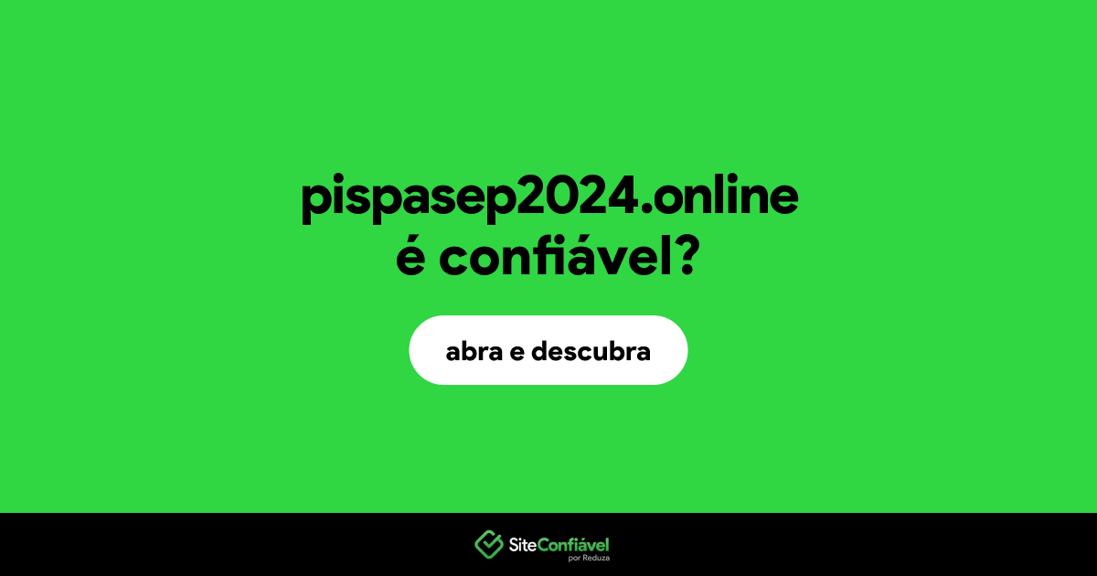 O site pispasep2024.online é confiável?