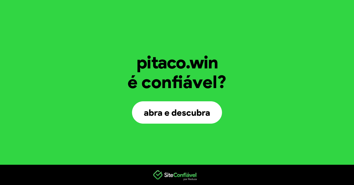 O site pitaco.win é confiável?