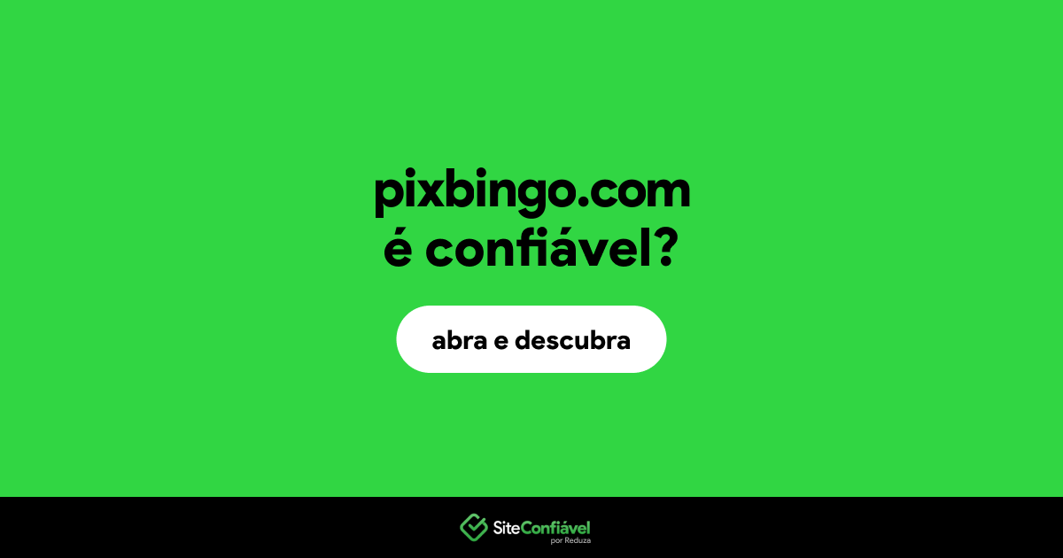 O site pixbingo.com é confiável?