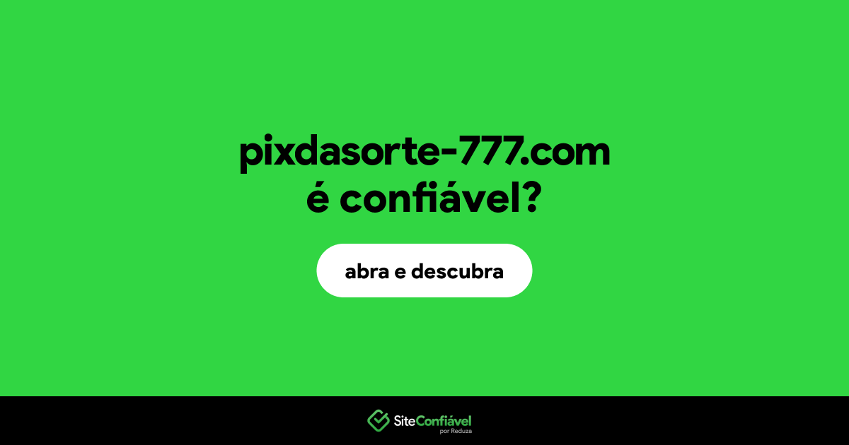 O site pixdasorte-777.com é confiável?