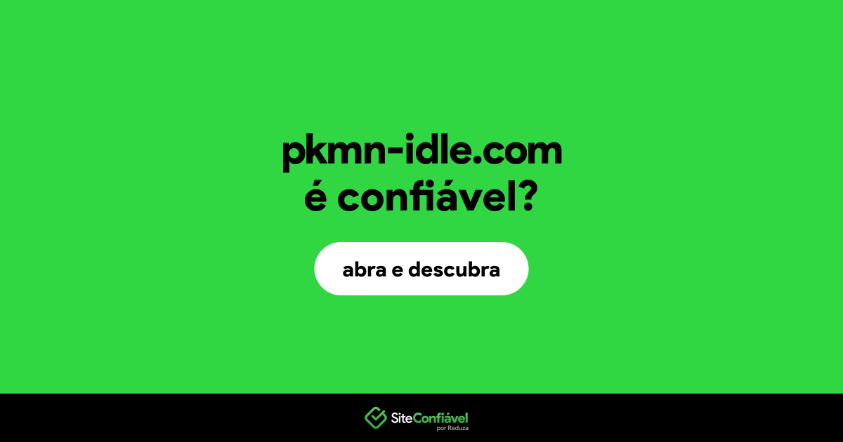 O site pkmn-idle.com é confiável?