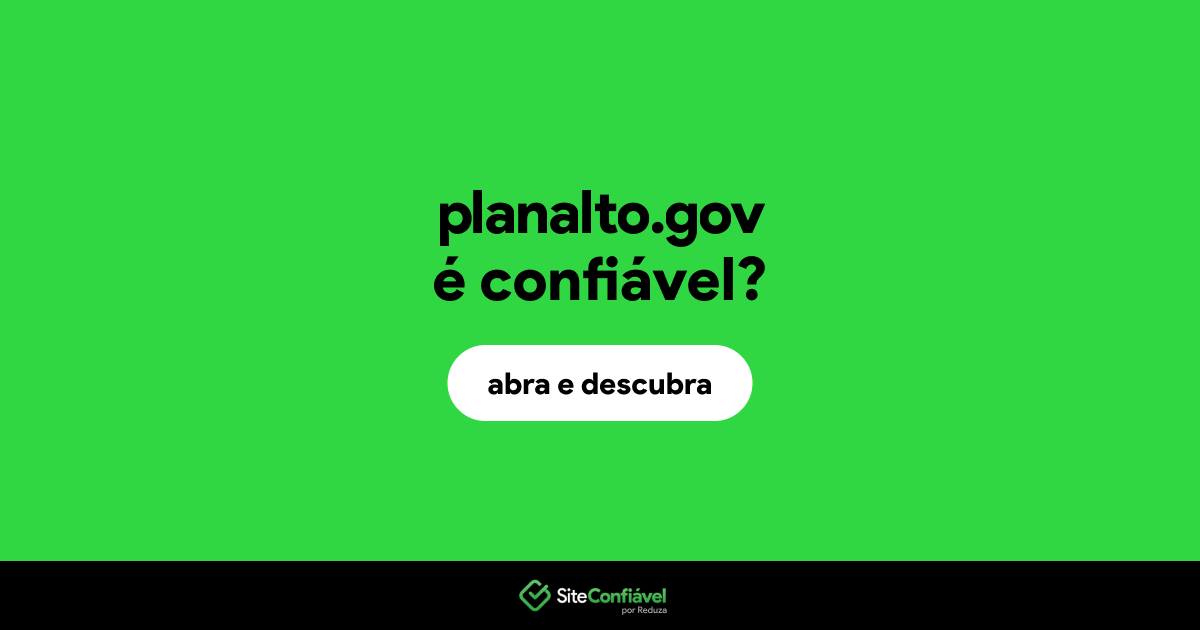 O site planalto.gov é confiável?