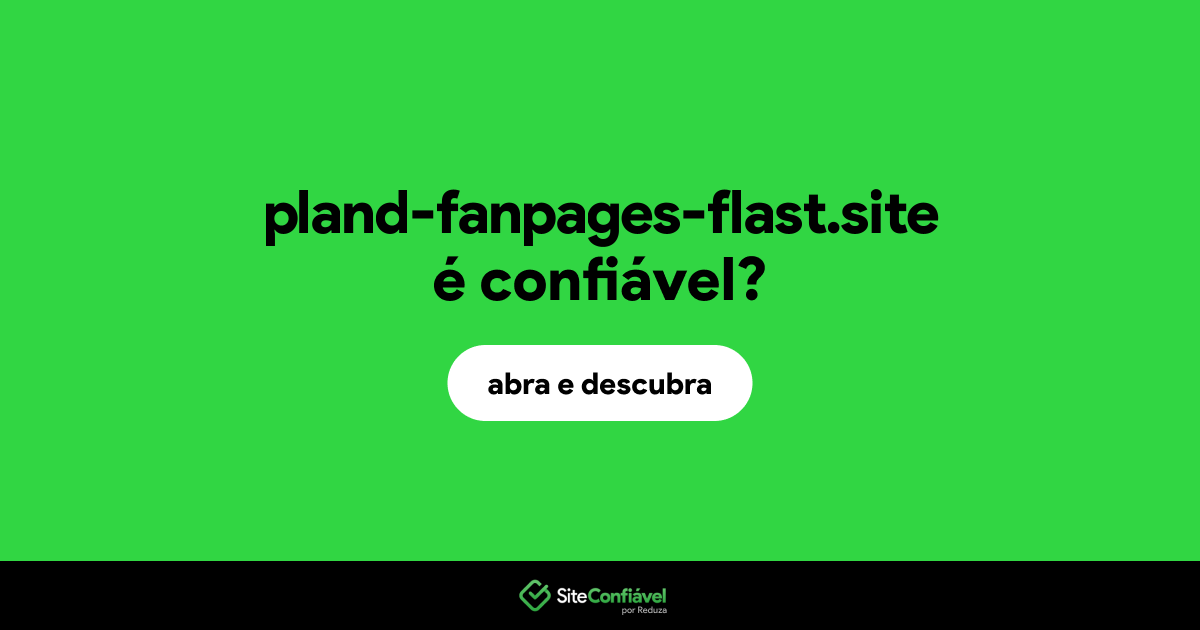 O site pland-fanpages-flast.site é confiável?
