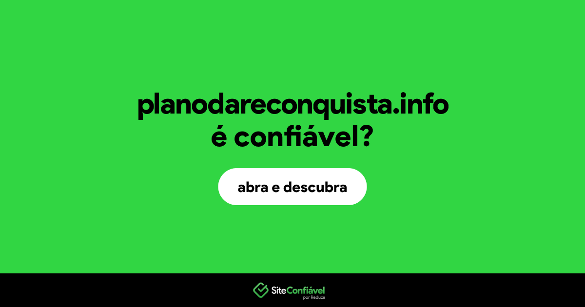 O site planodareconquista.info é confiável?
