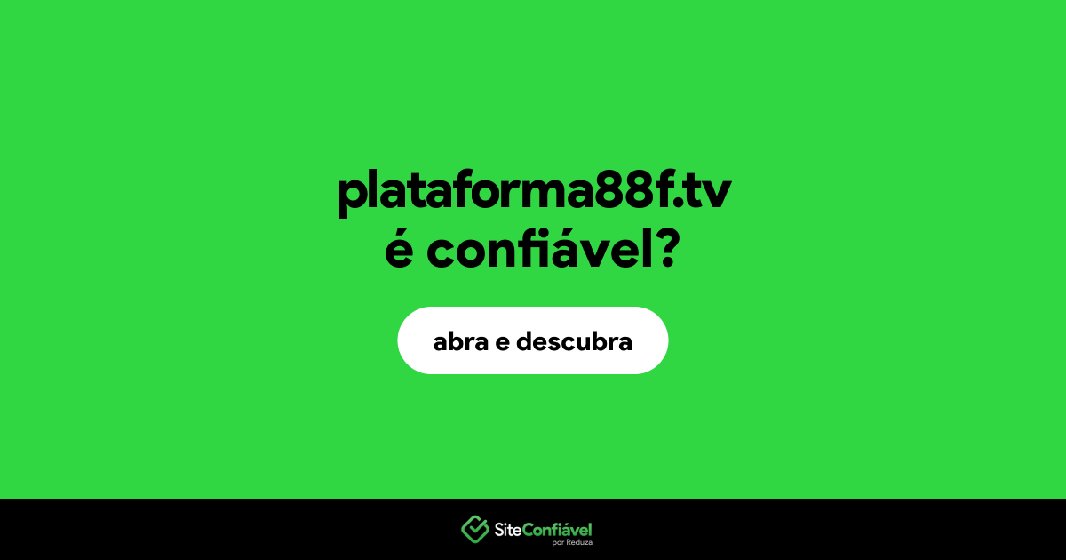O site plataforma88f.tv é confiável?