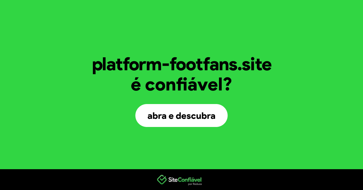 O site platform-footfans.site é confiável?