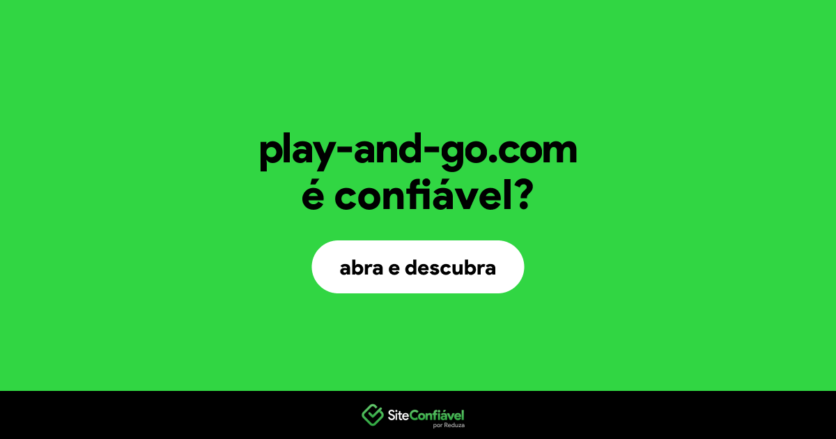 O site play-and-go.com é confiável?