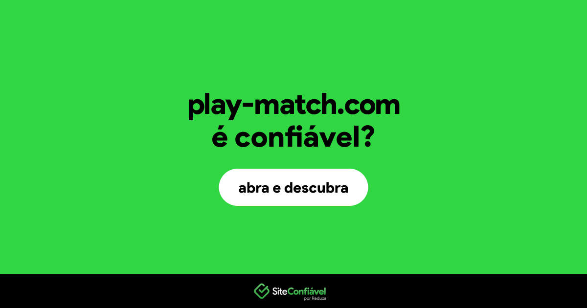 O site play-match.com é confiável?
