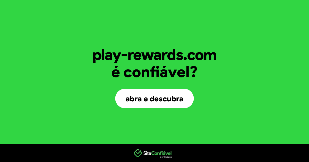 O site play-rewards.com é confiável?