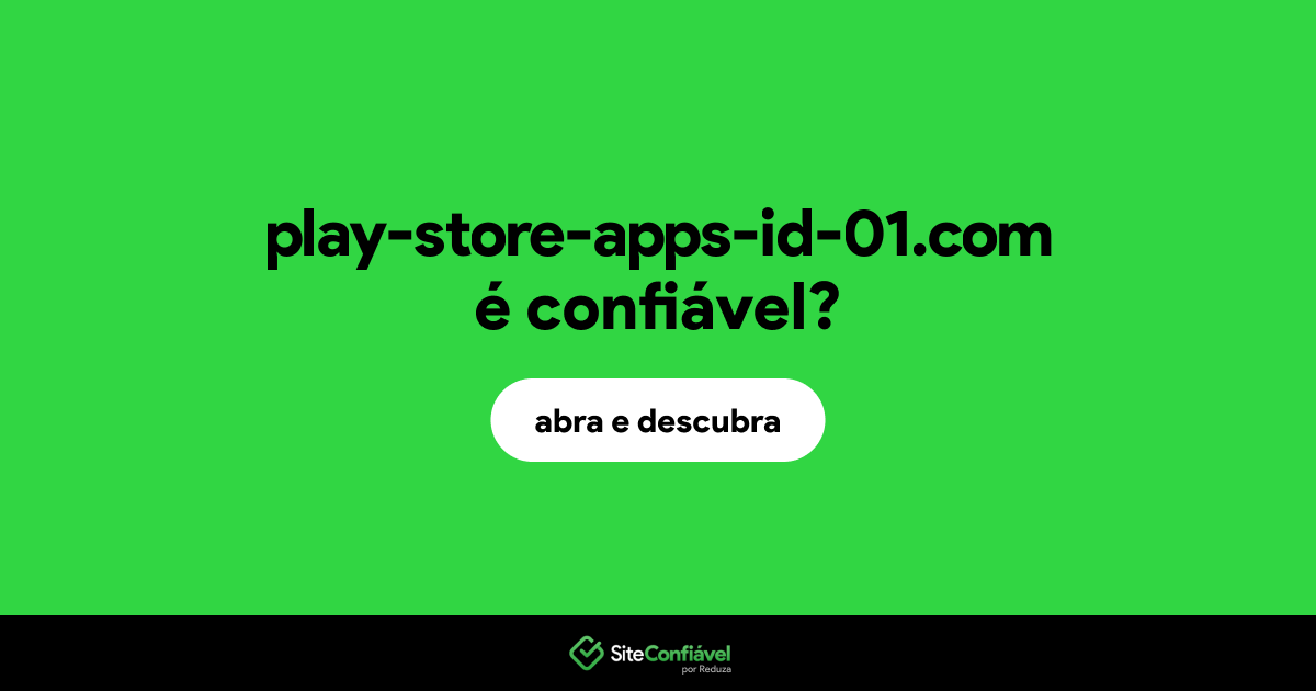 O site play-store-apps-id-01.com é confiável?
