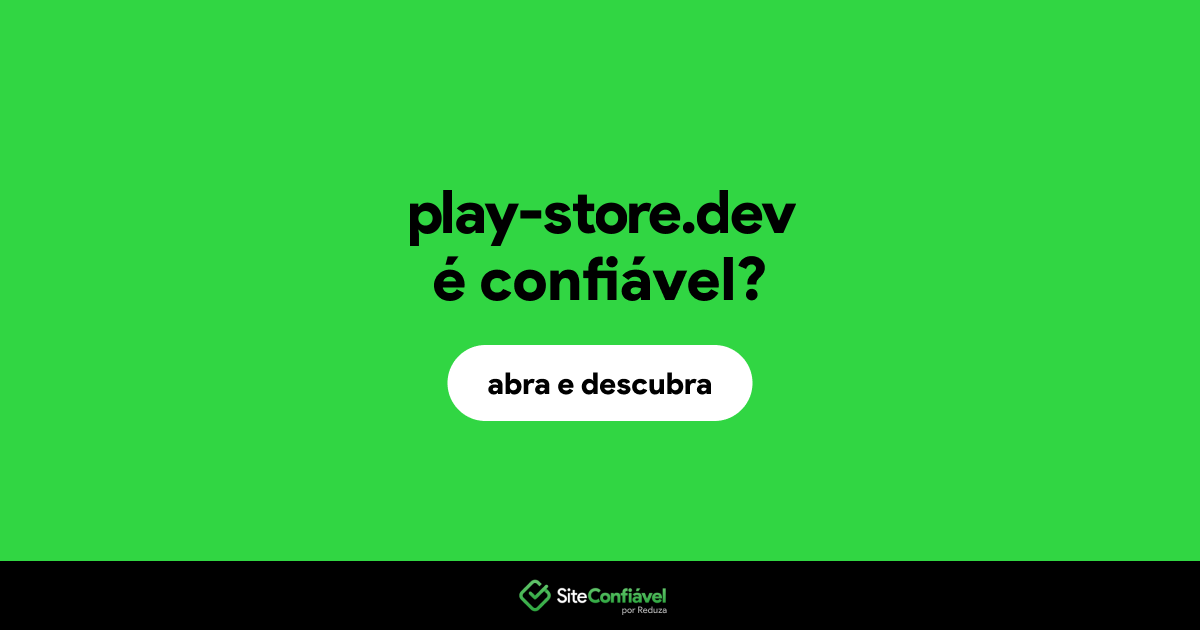 O site play-store.dev é confiável?