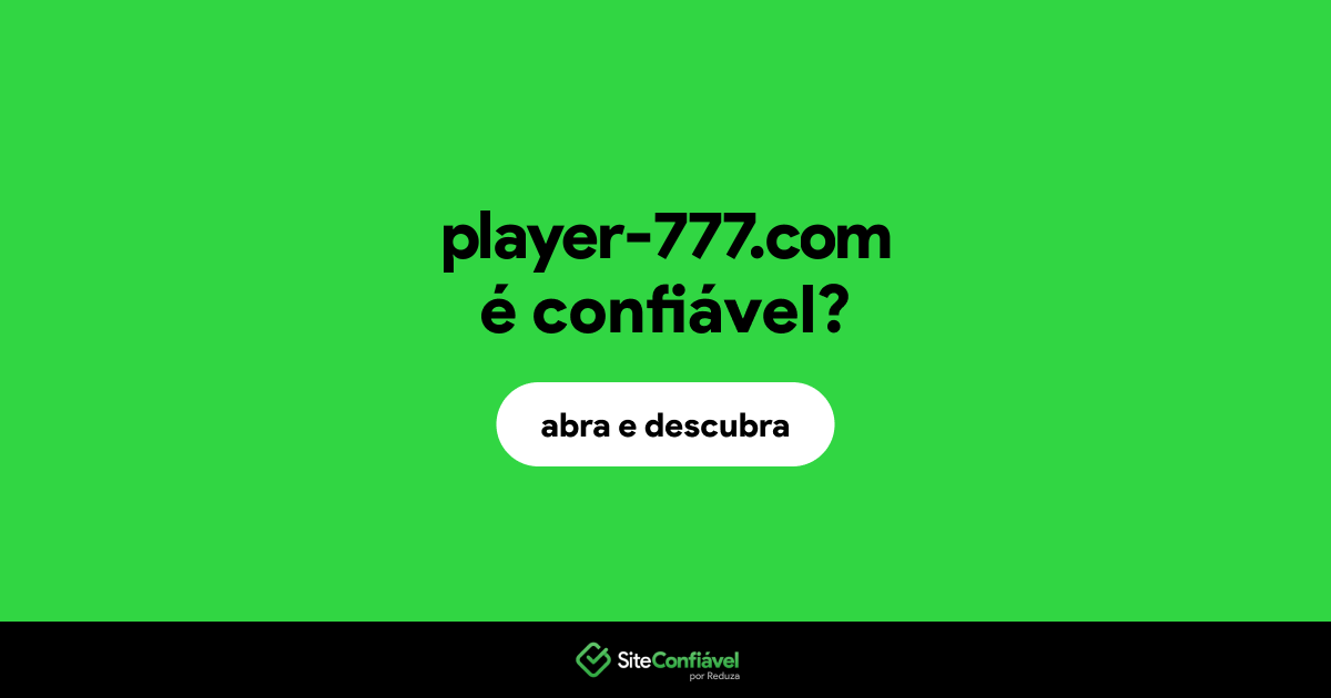 O site player-777.com é confiável?