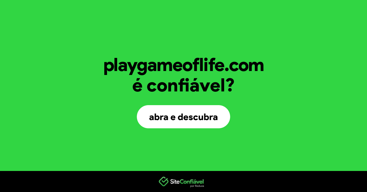 O site playgameoflife.com é confiável?