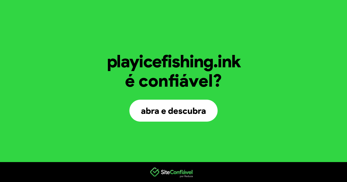 O site playicefishing.ink é confiável?