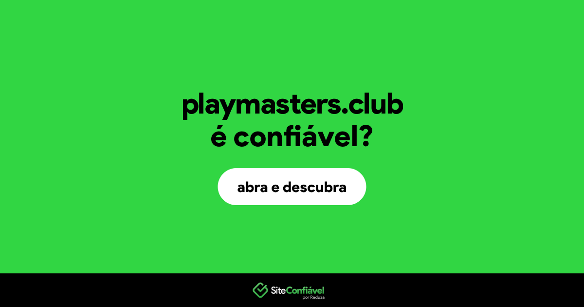 O site playmasters.club é confiável?