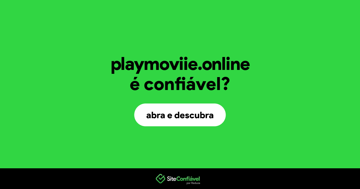 O site playmoviie.online é confiável?