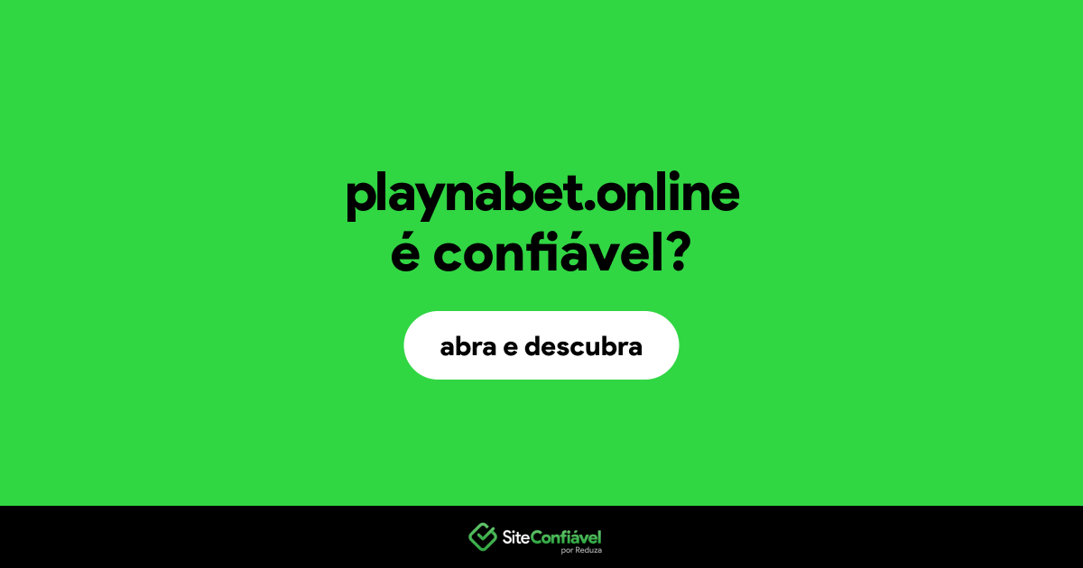 O site playnabet.online é confiável?