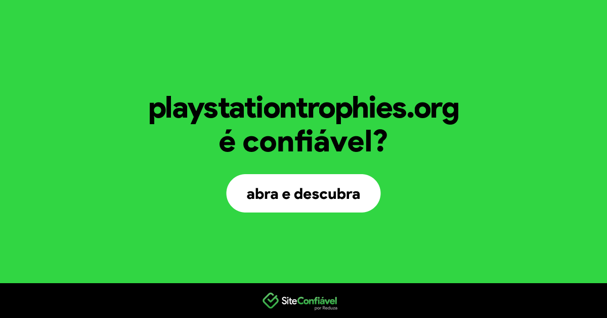 O site playstationtrophies.org é confiável?