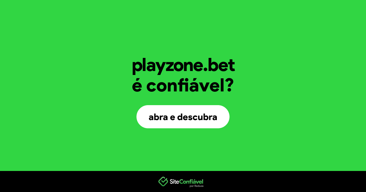 O site playzone.bet é confiável?