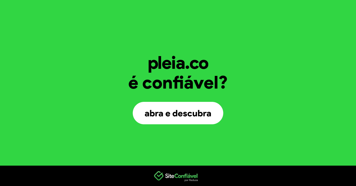 O site pleia.co é confiável?