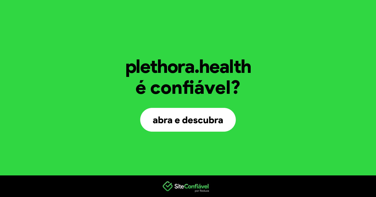 O site plethora.health é confiável?