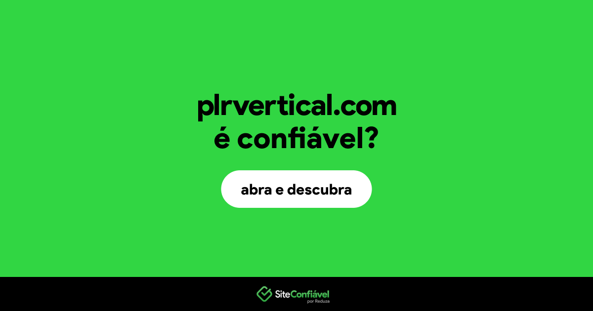 O site plrvertical.com é confiável?