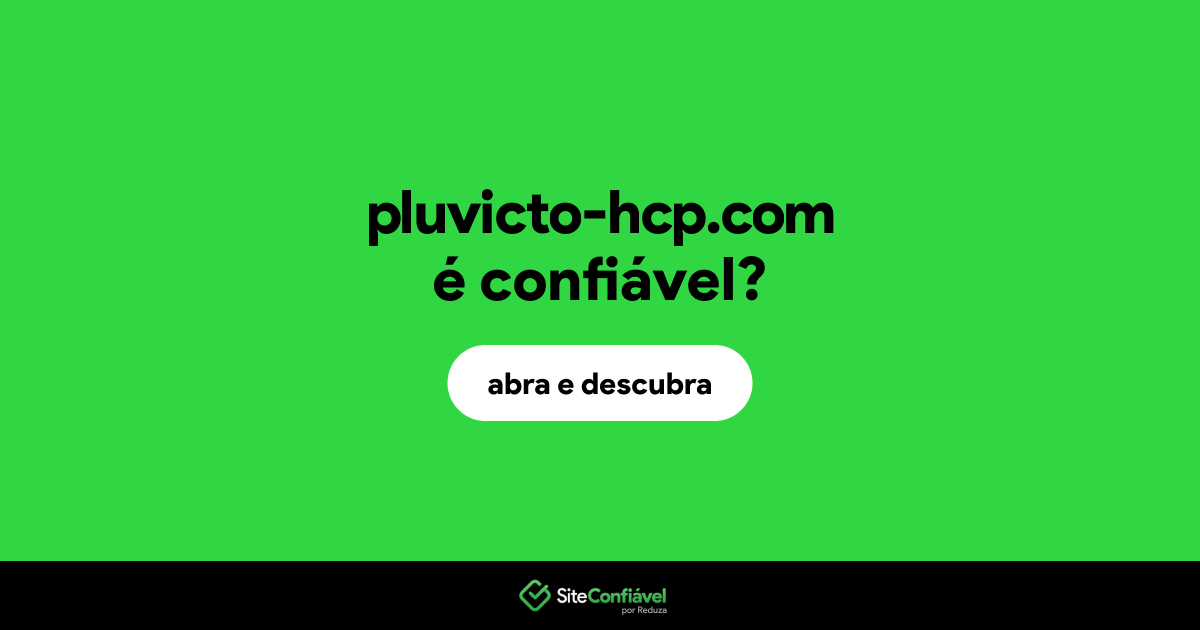O site pluvicto-hcp.com é confiável?