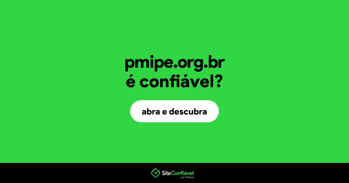 O site pmipe.org.br é confiável?