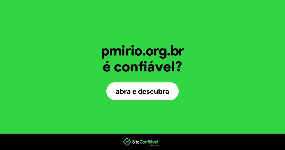 O site pmirio.org.br é confiável?